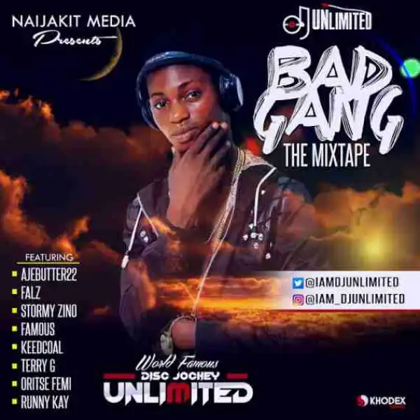 DJ Unlimited - Bad Gang [The Mixtape]